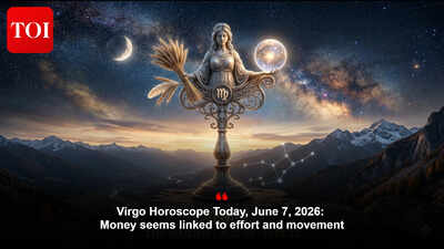 Virgo Horoscope Today, June 7, 2026: Money seems linked to effort and movement