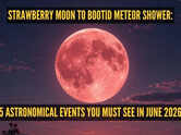 Strawberry moon to Bootid meteor shower: 5 astronomical events you must see in June 2026