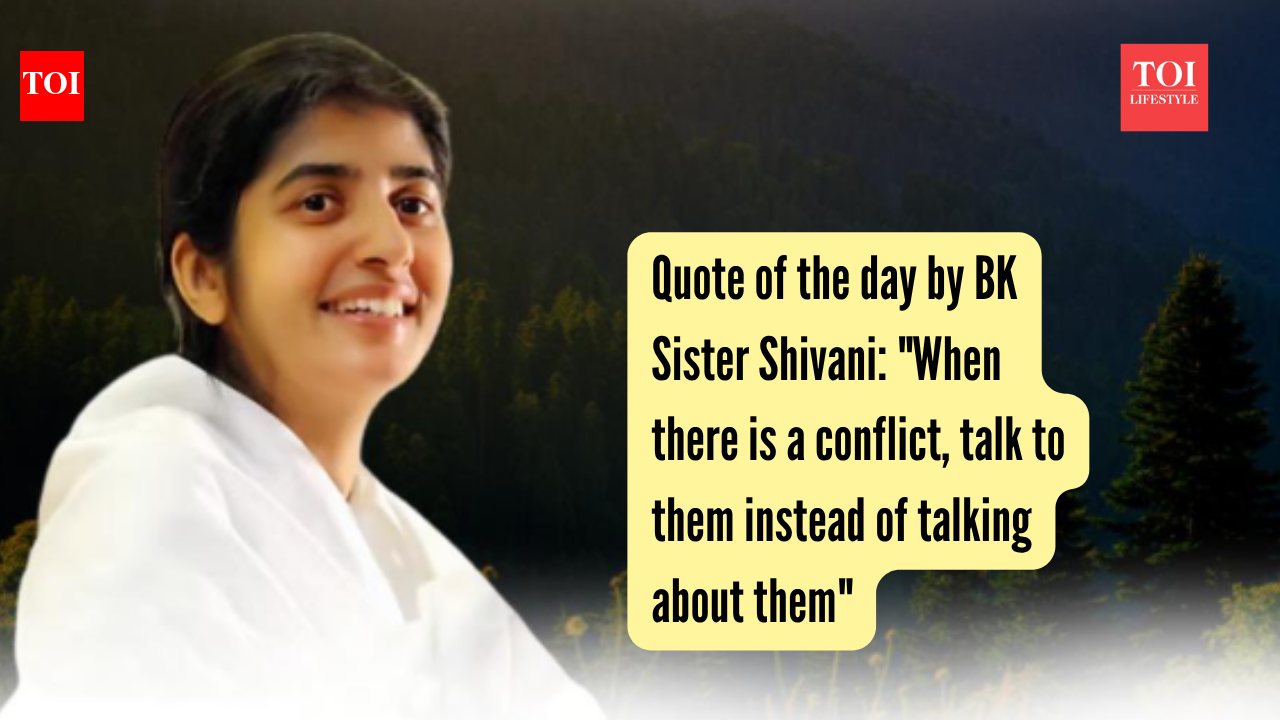 Quote of the day by BK Sister Shivani: "When there is a conflict, talk to them instead of talking about them"