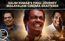 Salim Kumar dies at 56: Mammootty's tribute breaks hearts after Adaminte Makan Abu star's exit shock