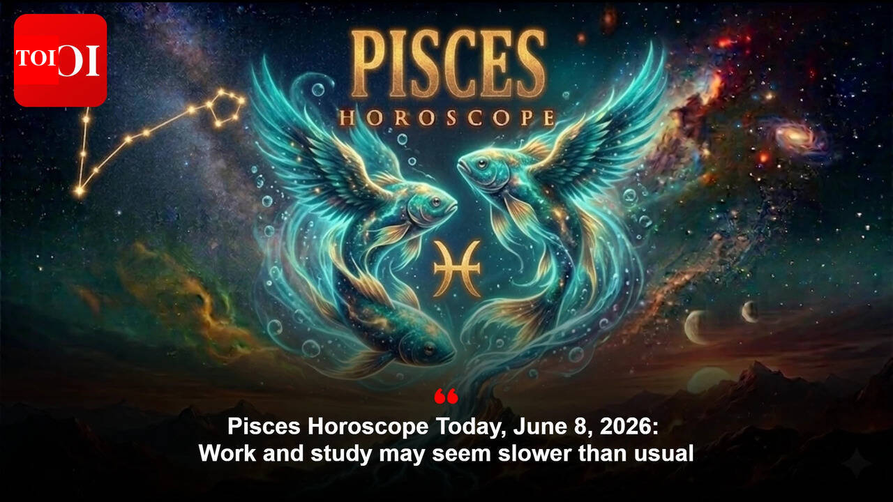 Pisces Horoscope Today, June 8, 2026: Work and study may seem slower than usual