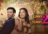 'Ginny Weds Sunny 2' OTT release: When and where to watch?