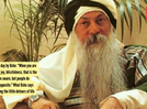 Quote of the day by Osho: &ldquo;When you are flowing with joy, blissfulness, that is the moment to be aware, but people do exactly the opposite." What Osho says about enjoying the little detours of life