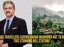 'Please don't tell anyone': Anand Mahindra just revealed his favourite crowd-free hill escape, some people wish he hadn't shared it