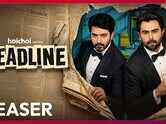 Headline Teaser: Ziaul Faruq Apurba, Yash Rohan and Afsan Ara Bindu Starrer Headline Official Teaser