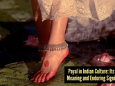The ancient origins and history of Payal