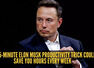 This 5-minute Elon Musk productivity trick could save you hours every week