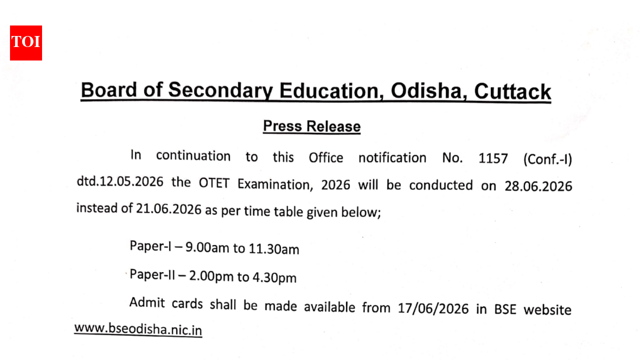 OTET 2026 exam rescheduled to June 28; BSE Odisha to issue admit card on THIS date
