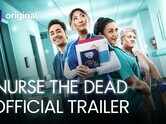 Nurse the Dead Trailer: Jelynn Sophia, Anthony Jennings and Bianca Foscht Starrer Nurse the Dead Official Trailer