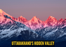 No crowds, no chaos: This remote Himalayan valley in Uttarkhand feels frozen in time