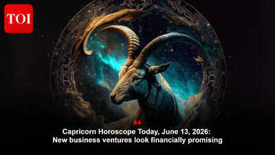 Capricorn Horoscope Today, June 13, 2026: New business ventures look financially promising