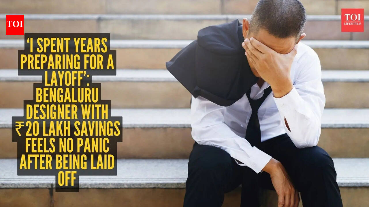 ‘I spent years preparing for a layoff’: Bengaluru designer with ₹20 lakh savings feels no panic after being laid off