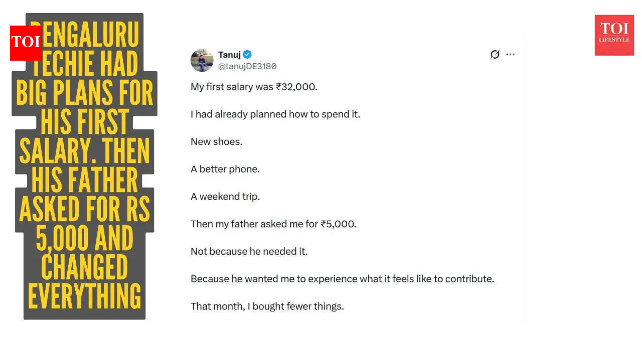 Bengaluru techie planned to spend his first salary on himself. Then his father asked for Rs 5,000 and taught him a lesson he'll never forget
