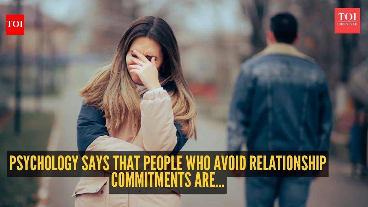 Psychology says that people who avoid relationship commitments are...