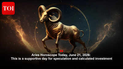 Aries Horoscope Today, June 21, 2026: This is a supportive day for speculation and calculated investment