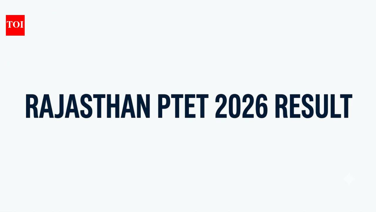 Rajasthan PTET 2026 result out on June 25: Here's the link and steps to check scores