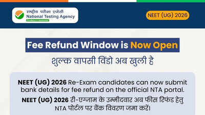 NEET-UG 2026 re-exam: NTA opens fee refund window; candidates must submit bank details by June 30