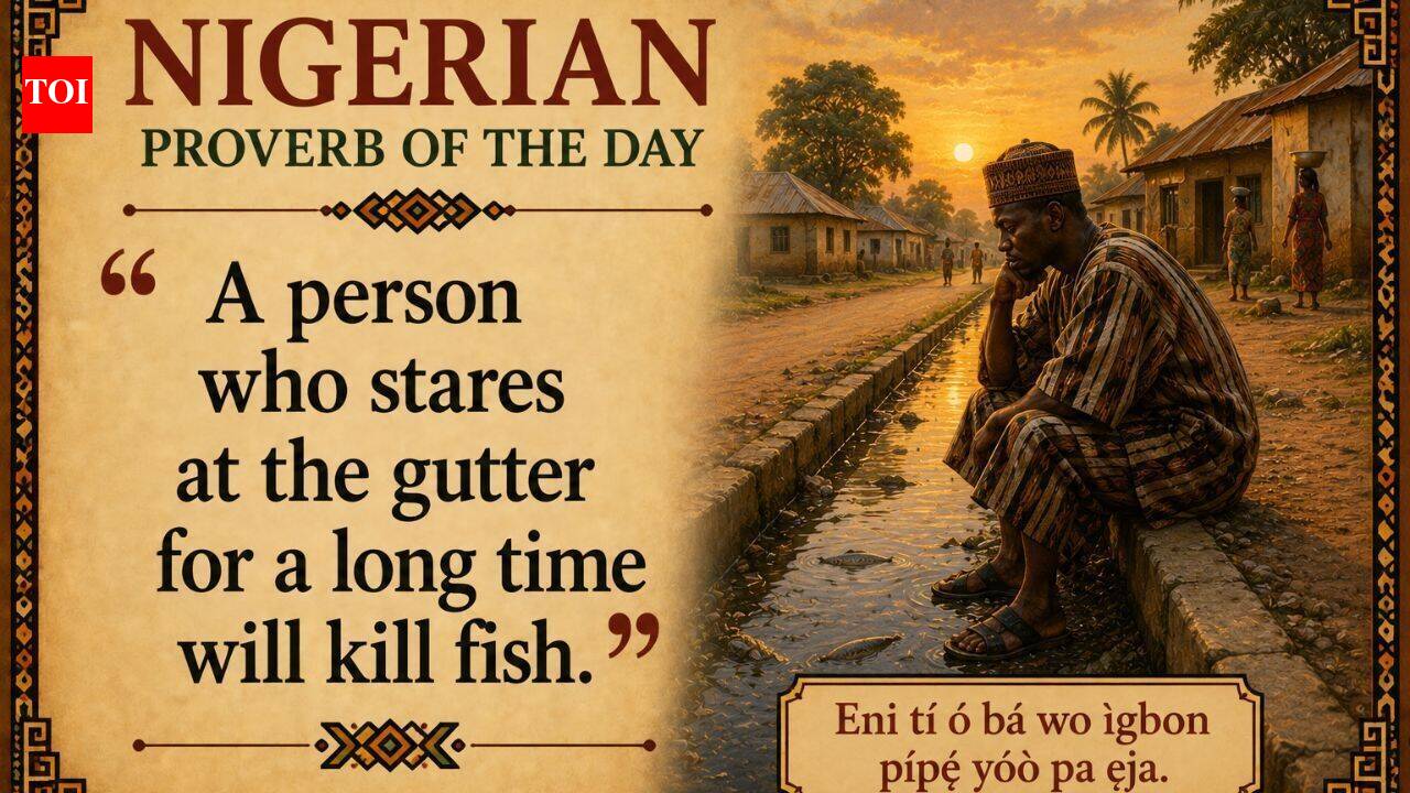 Nigerian proverb of the day: 