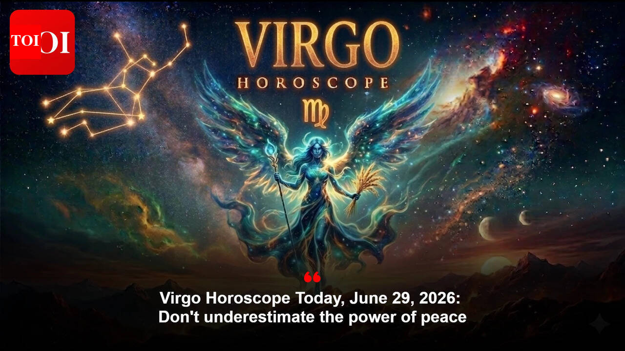 Virgo Horoscope Today, June 29, 2026: Don't underestimate the power of peace