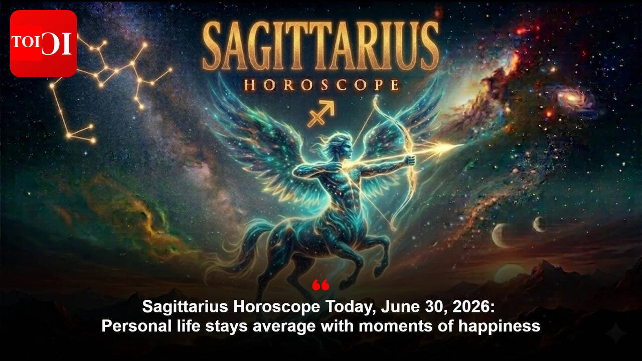 Sagittarius Horoscope Today, June 30, 2026: Personal life stays average with moments of happiness
