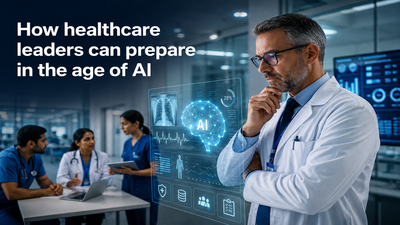 How healthcare leaders can prepare to lead organisational AI transformation