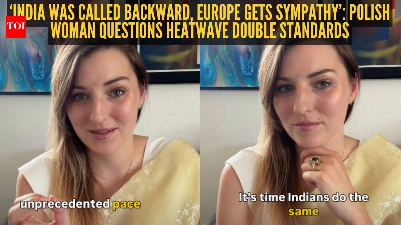 ‘When Europe suffers, it’s a tragedy. When India suffers, it’s a joke’: Polish woman’s take on heatwave coverage sparks debate online