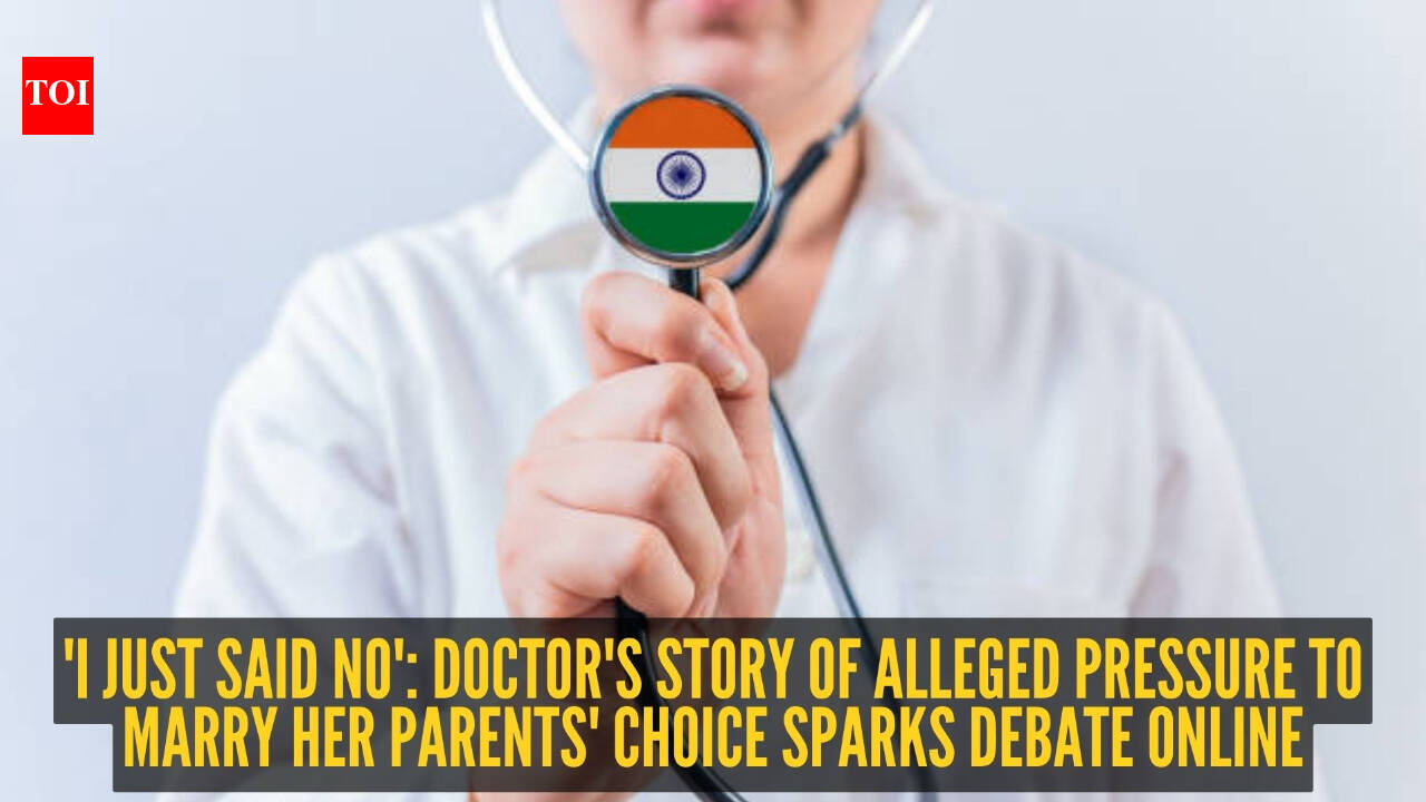 'My dad said he could kill me': Indian doctor's viral post on refusing arranged marriage opens up an uncomfortable conversation
