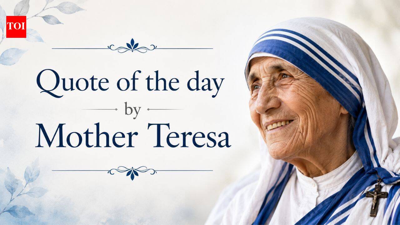 Quote of the day by Mother Teresa: "In this life we cannot do great things. We can only do small things with great love" - lessons on humility, everyday kindness and why the little acts matter most