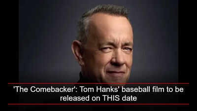  Tom Hanks' baseball film to be released on THIS date