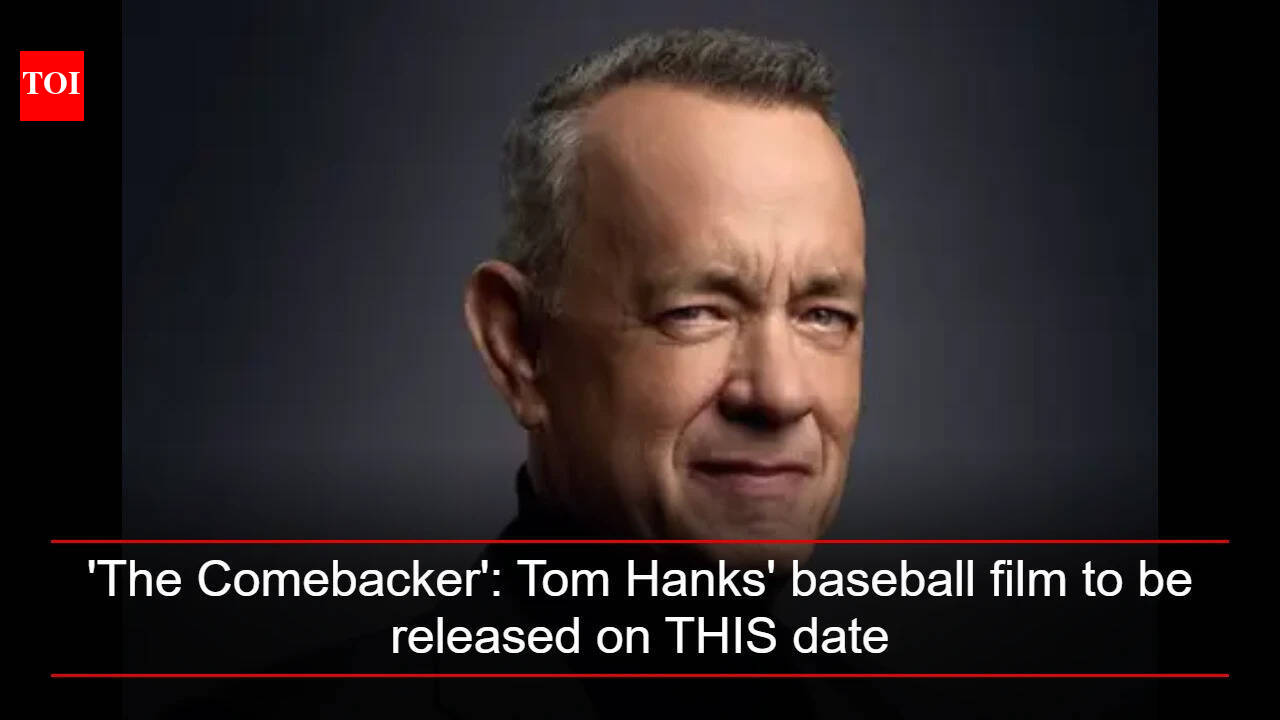'The Comebacker': Tom Hanks' baseball film to be released on THIS date