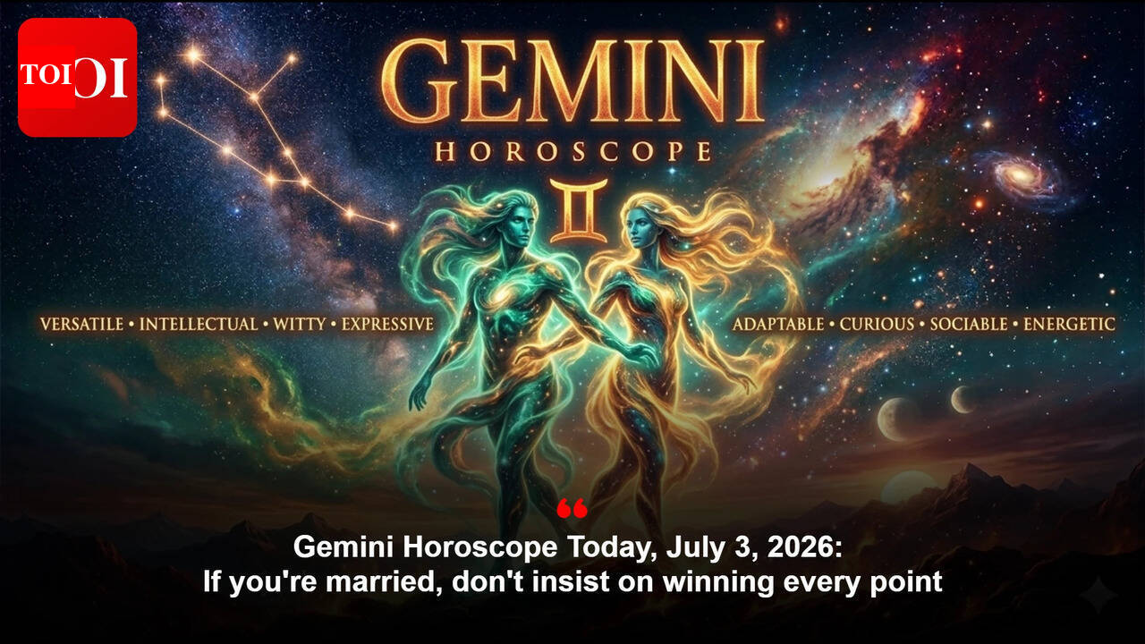 Gemini Horoscope Today, July 3, 2026: If you're married, don't insist on winning every point