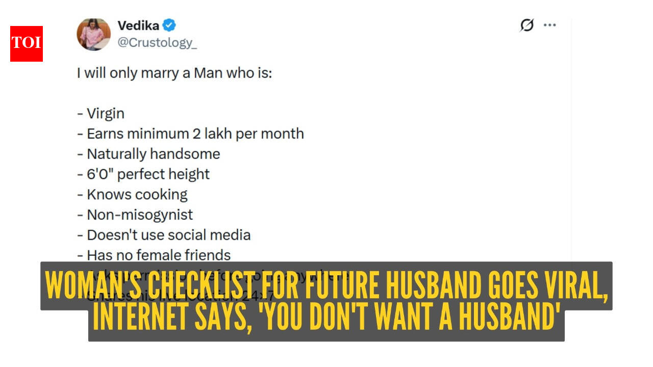 '₹2 lakh salary, no female friends, shares 24x7 live location': Indian woman's future husband checklist goes viral