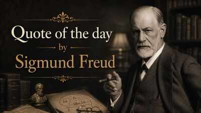 Quote of the day by Sigmund Freud: "The only person with whom you have to compare yourself is…"