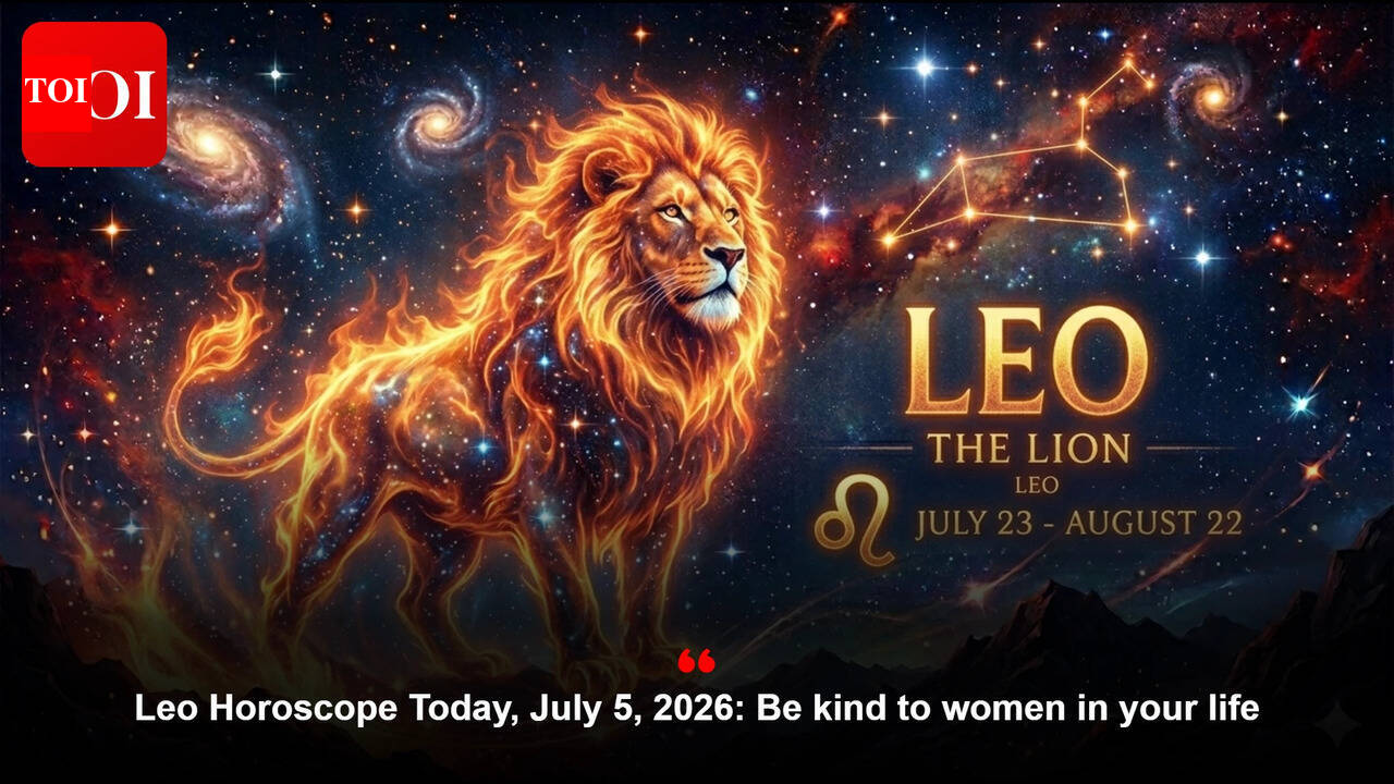 Leo Horoscope Today, July 5, 2026: Be kind to women in your life