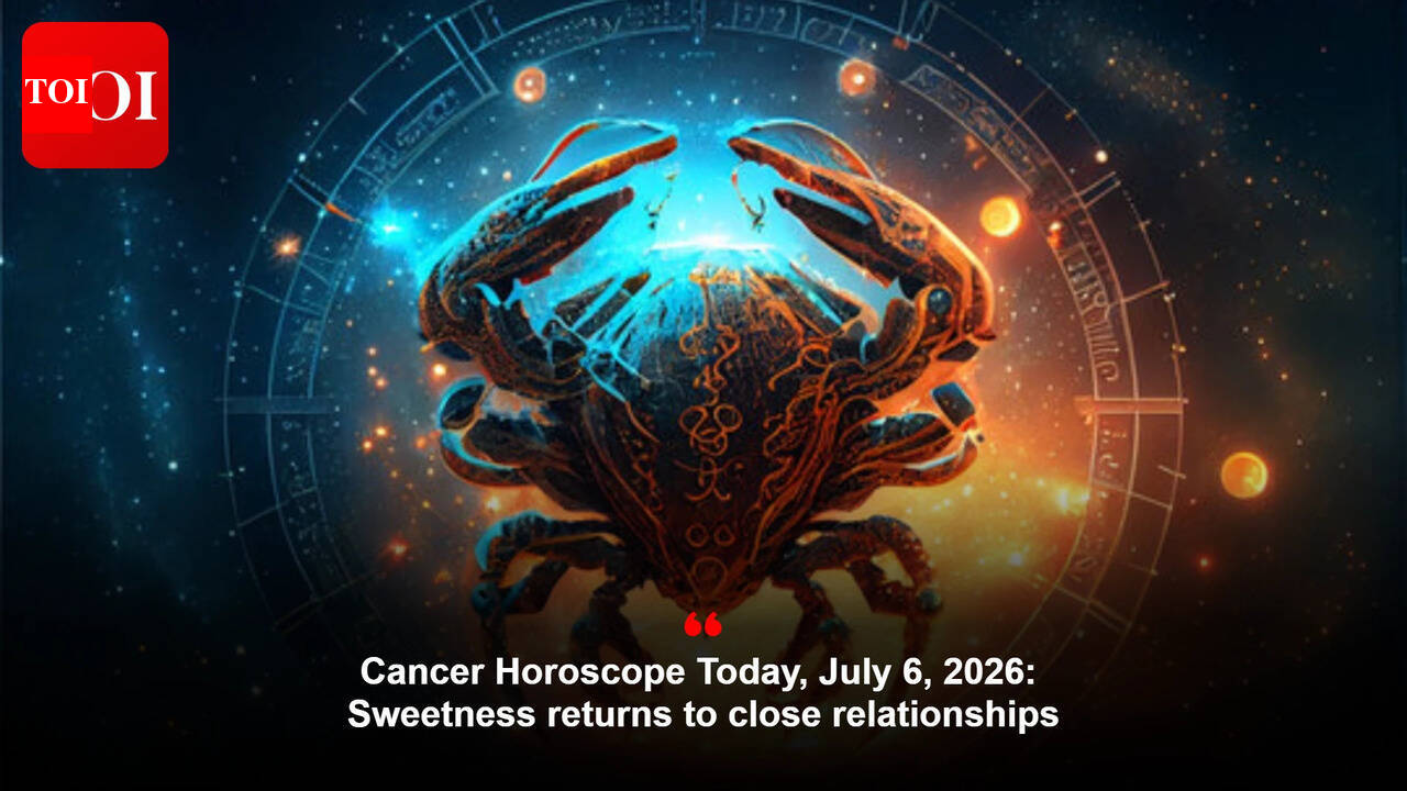 Cancer Horoscope Today, July 6, 2026: Sweetness returns to close relationships