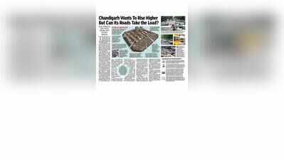 Chandigarh wants to rise higher but can its roads take the load?