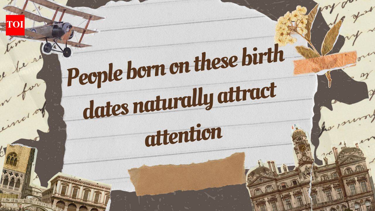 People born on these birth dates naturally attract attention