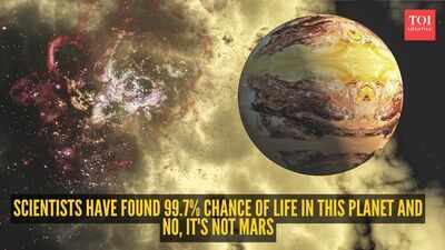 Scientists have found 99.7% chance of life in this planet and no, it's not Mars