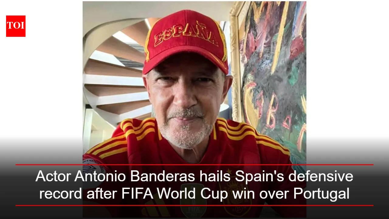 Actor Antonio Banderas hails Spain's defensive record after FIFA World Cup win over Portugal