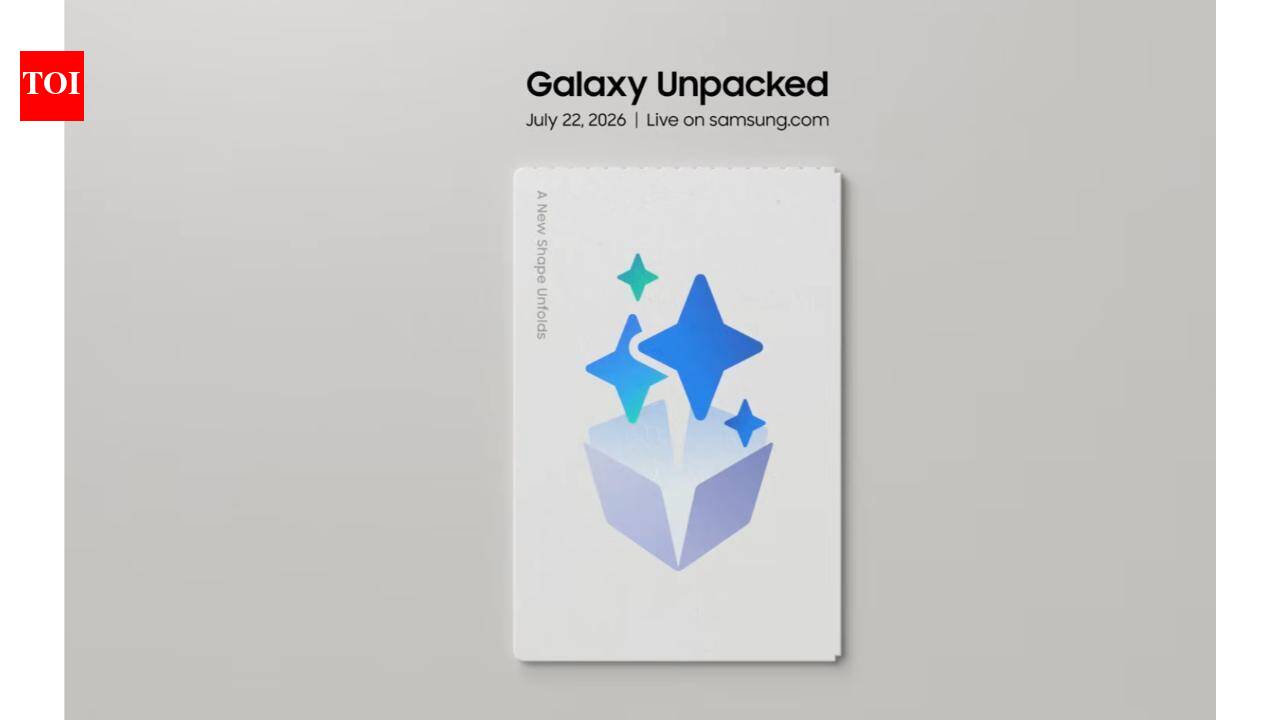 Samsung's Galaxy Unpacked event scheduled for July 22: Here’s what to expect