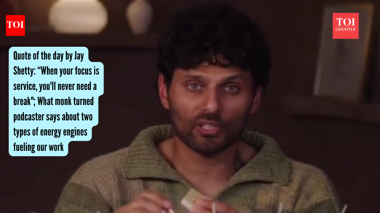 Quote of the day by Jay Shetty: “When your focus is service, you'll never need a break"; What monk turned podcaster says about two types of energy engines fueling our work