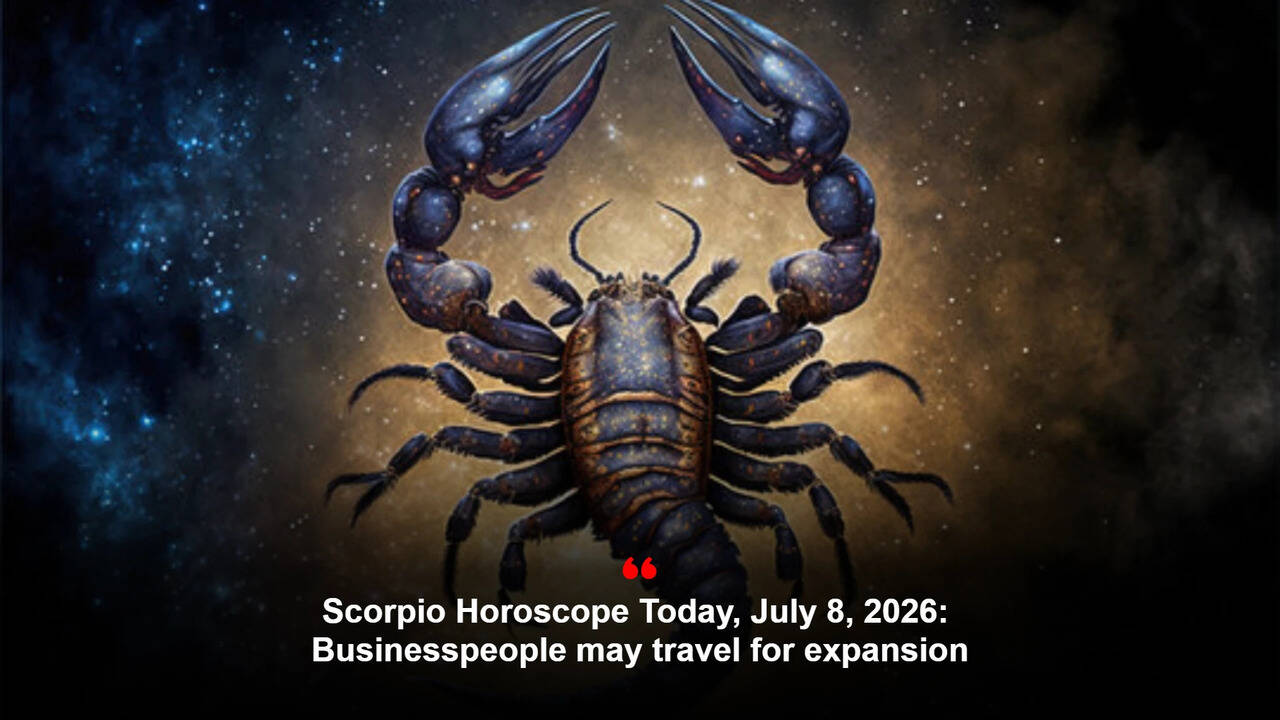 Scorpio Horoscope Today, July 9, 2026: Businesspeople may travel for expansion