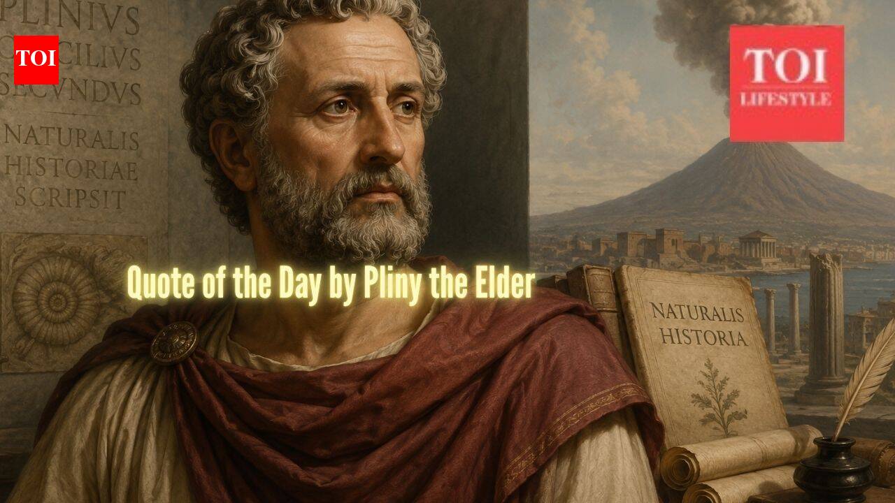 Quote of the Day by Pliny the Elder: 