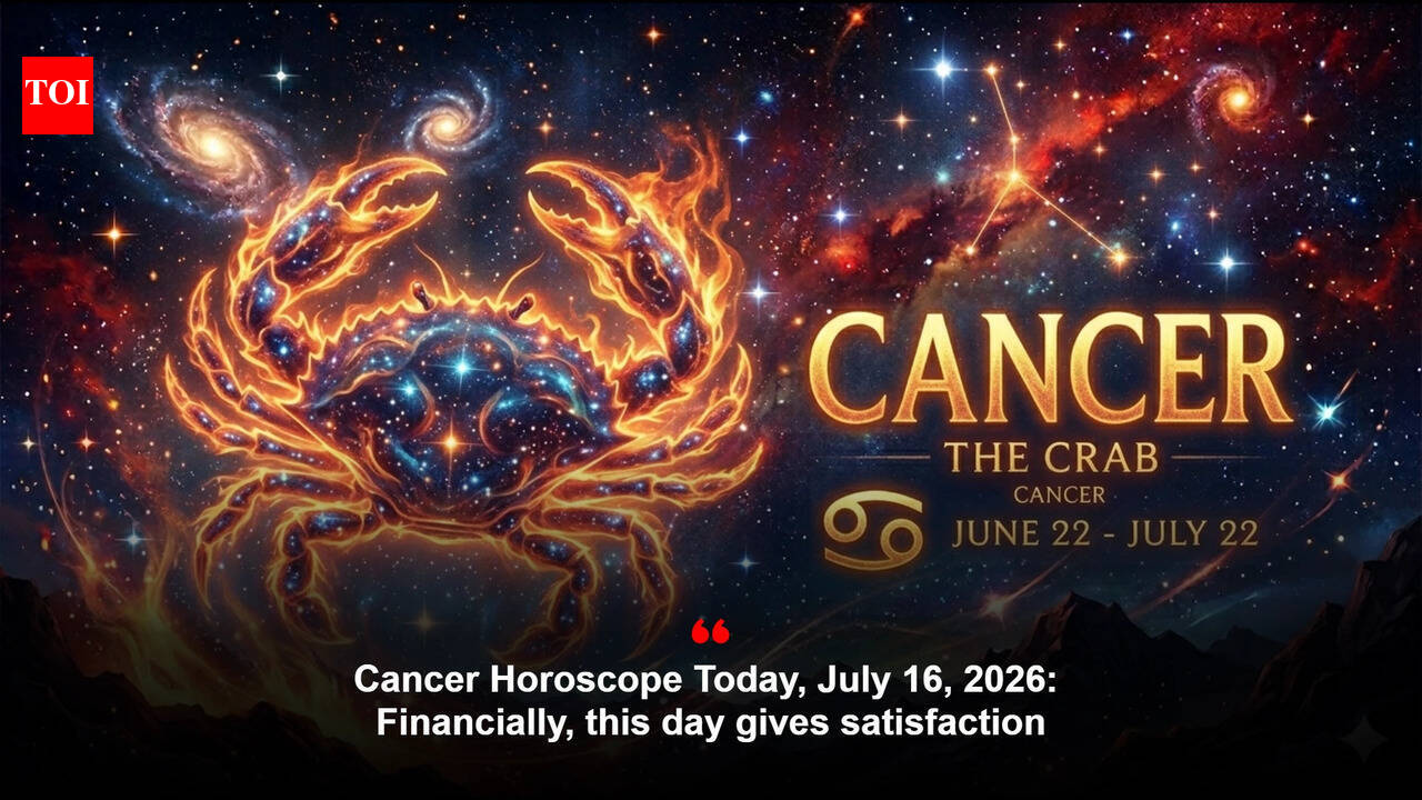 Cancer Horoscope Today, July 16, 2026: Financially, this day gives satisfaction