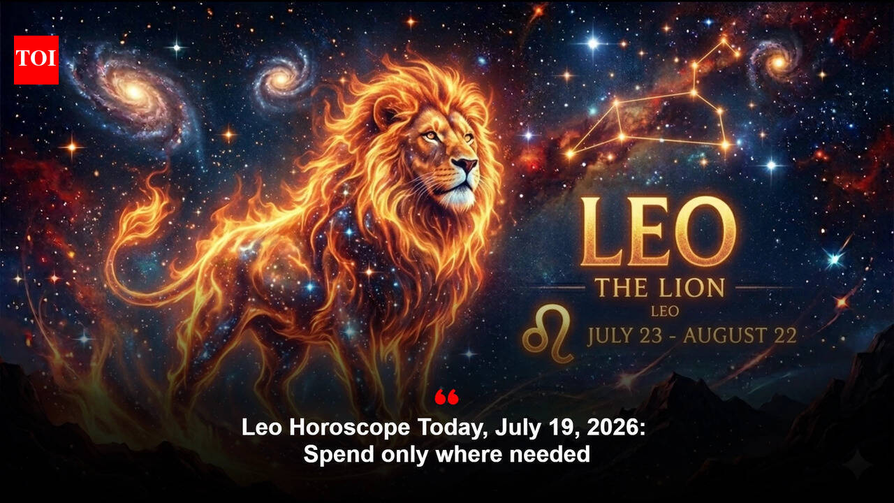 Leo Horoscope Today, July 19, 2026: Spend only where needed