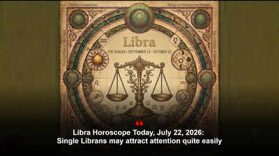 Libra Horoscope Today, July 22, 2026: Single Librans may attract attention quite easily