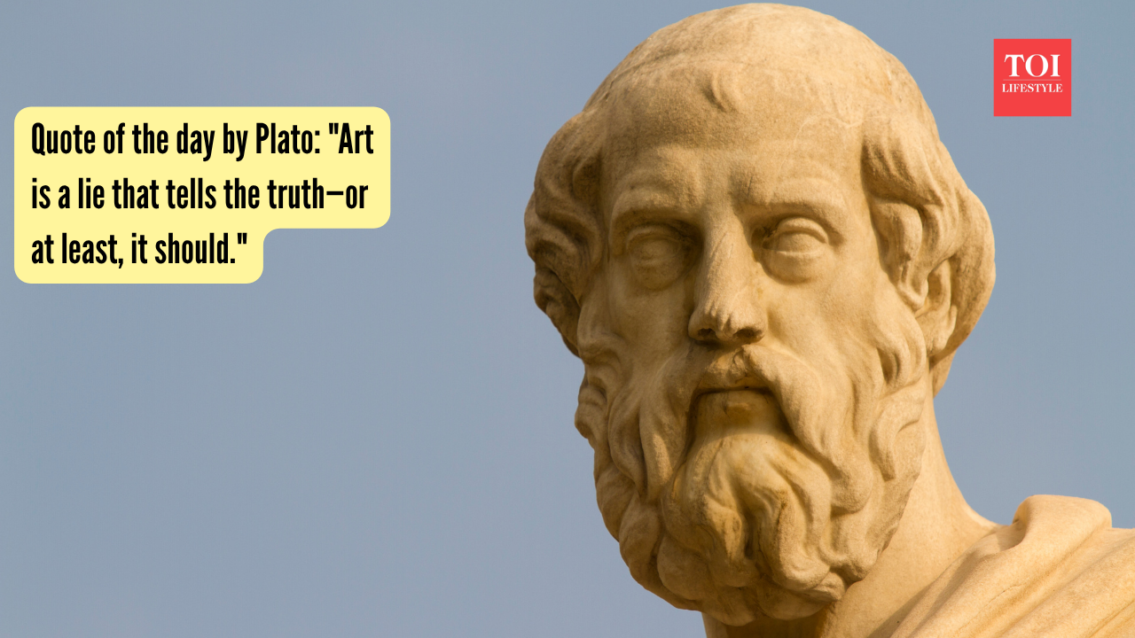 Quote of the day by Plato: 