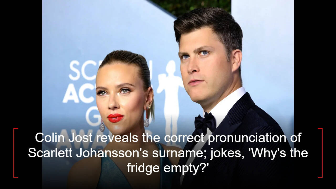 Colin Jost reveals the correct pronunciation of Scarlett Johansson's surname; jokes, 'Why's the fridge empty?'