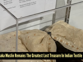 The forgotten Indian textile that once cost more than gold