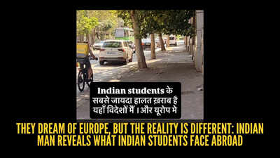 'Indian students ke sabse zyada halat kharab hain yahan videshon mein': Indian man says students who live comfortably in India face this harsh reality after moving abroad